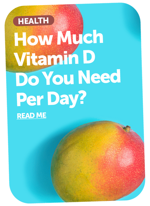 How Much Vitamin D Do You Need Per Day?