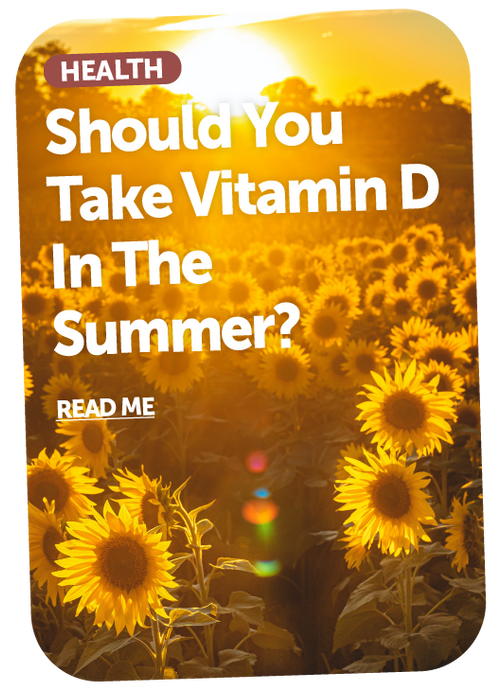 Should You Take Vitamin D In The Summer?